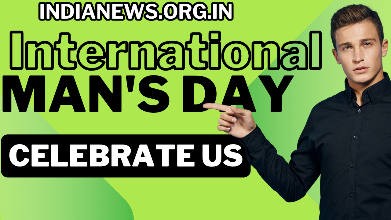 International men Day|19 Nov 2024