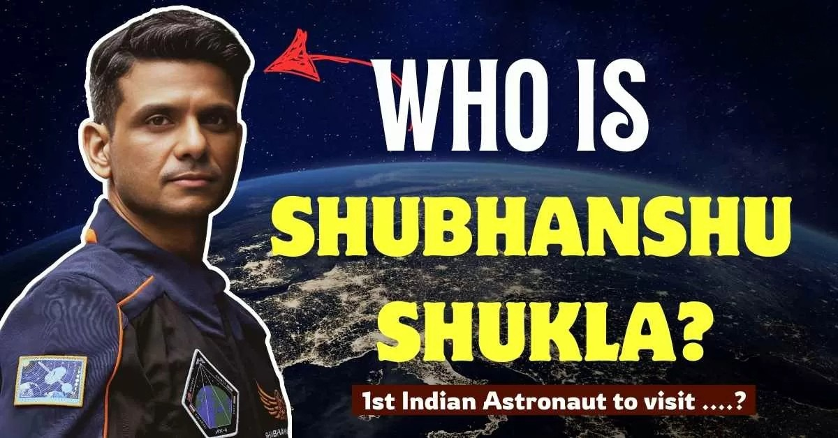 SHUBHANSHU SHUKLA BIOGRAPHY